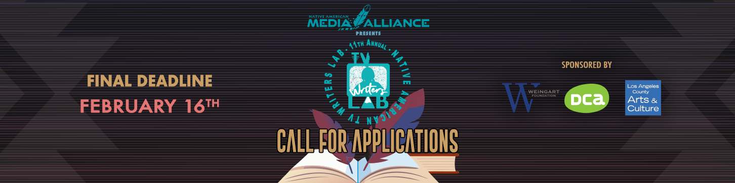 11th Annual Native American TV Writers Lab – Call for Applications